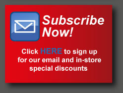 Click to sign up to receive emails on our specials